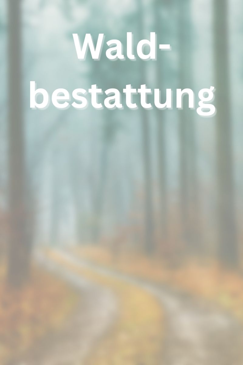 Waldbestattung